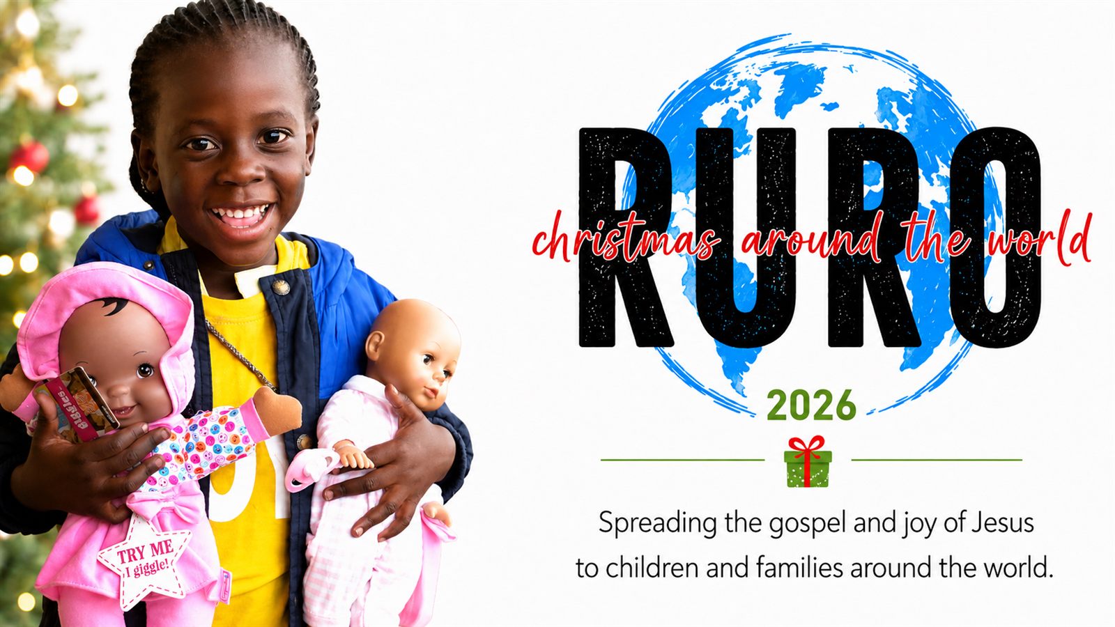RURO Christmas Around the World 2026 — spreading the gospel and joy of Jesus to children and families around the world